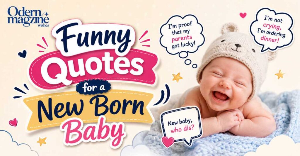 Funny Quotes for a New Born Baby