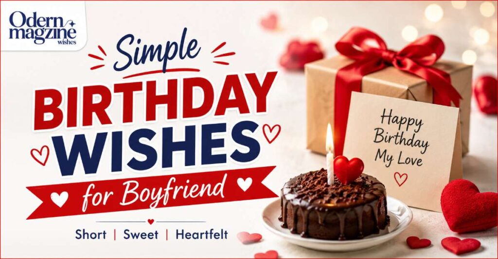 Simple Birthday Wishes for Boyfriend